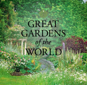 Great Gardens of the World - Ayrlies